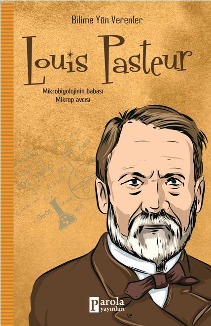 Louis Pasteur