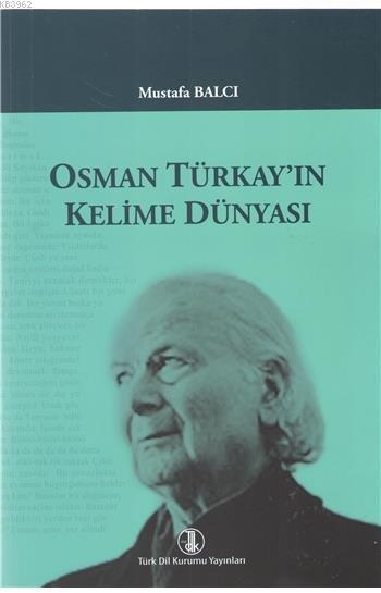 Osman Türkay'ın Kelime Dünyası