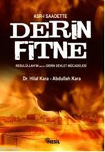 Derin Fitne; Allah'ın Resulü'nün Derin Devlet Mücadelesi