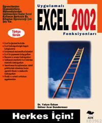 Uygulamalı Excel 2002 Fonksiyonları; Herkes İçin!