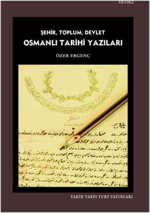Osmanlı Tarihi Yazıları