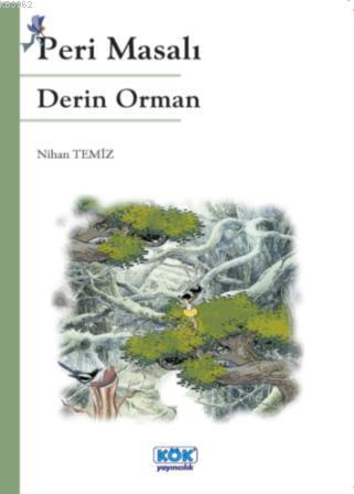 Peri Masalı - Derin Orman