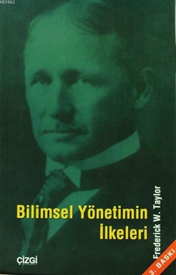 Bilimsel Yönetimin İlkeleri