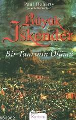 Büyük İskender; Bir Tanrının Ölümü