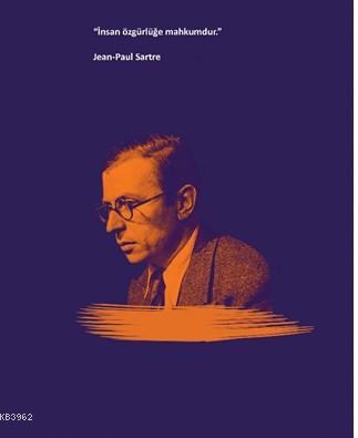 Jean-Paul Sartre Ciltli Defter; İnsan Özgürlüğe Mahkumdur