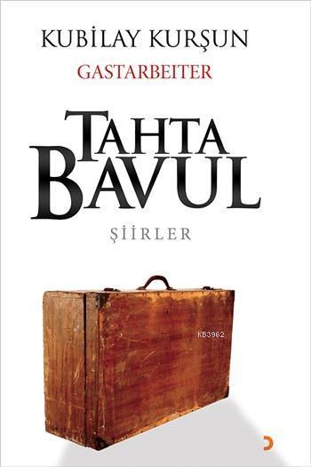 Tahta Bavul; Gastarbeiter