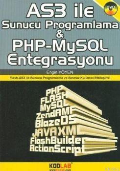 AS3 ile Sunucu Programlama ve PHP-MySQL Entegrasyonu