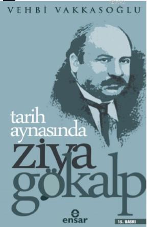 Tarih Aynasında Ziya Gökalp