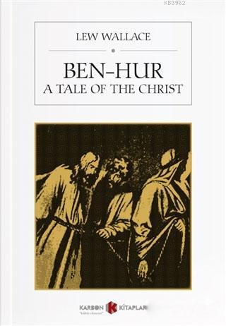 Ben-Hur A Tale Of The Christ