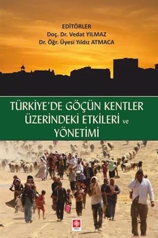 Türkiye'de Göçün Kentler Üzerindeki Etkileri ve Yönetimi
