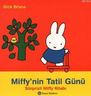 Miffy´nin Tatil Günü; Sürprizli Miffy Kitabı