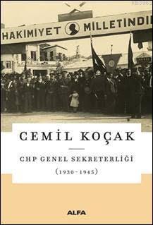 CHP Genel Sekreterliği "1930-1945"