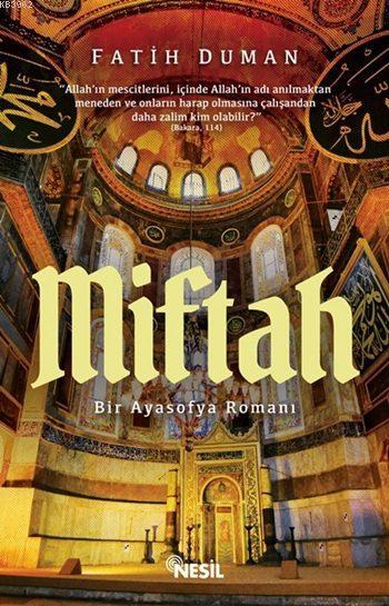 Miftah ; Bir Ayasofya Romanı