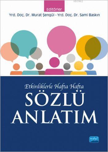 Etkinliklerle Hafta Hafta Sözlü Anlatım