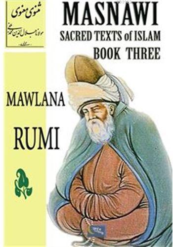Masnawi Sacred Texts Of Islam - Book Three