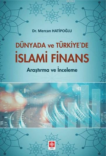 Dünya'da ve Türkiye'de İslami Finans