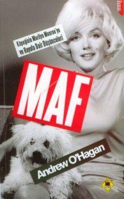 MAF - Köpeğinin Marilyn Monroe'ya ve Hayata Dair Düşünceleri