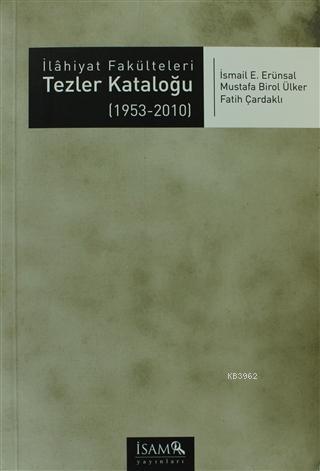 İlahiyat Fakülteleri Tezler Kataloğu (1953 - 2010)