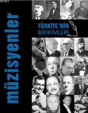 Türkiye'nin Birikimleri 3 - Müzisyenler