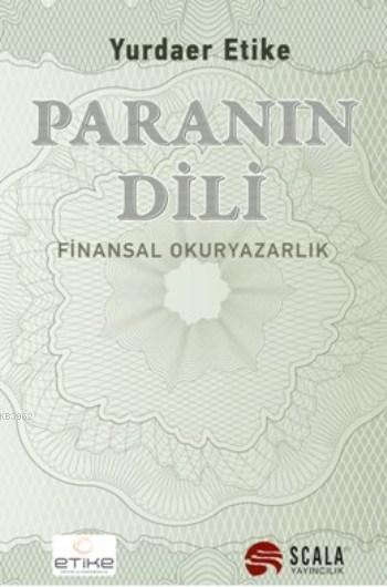 Paranın Dili; Finansal Okuryazarlık