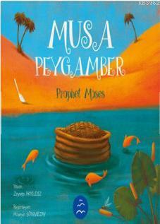 Musa Peygamber - Prophet Moses