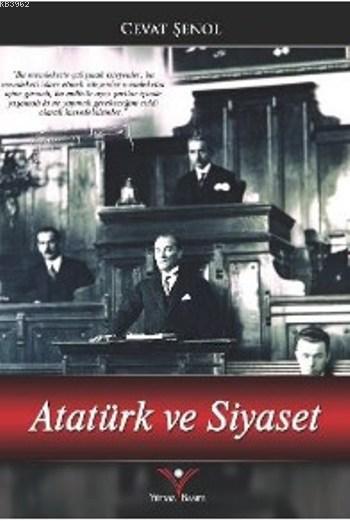 Atatürk Ve Siyaset