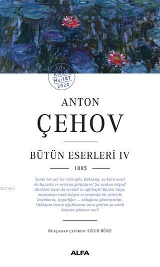 Anton Çehov - Bütün Eserleri 4 1885
