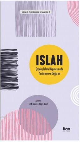 ISLAH: Çağdaş İslam Düşüncesinde Yenilenme ve Değişim