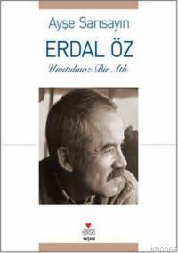 Erdal Öz; Unutulmaz Bir Atlı