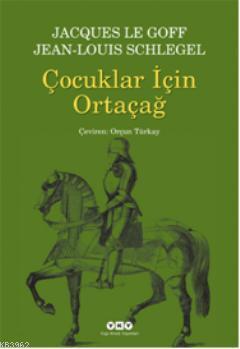 Çocuklar İçin Ortaçağ