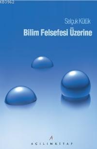 Bilim Felsefesi Üzerine