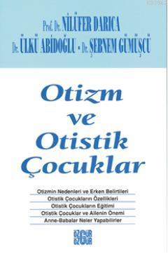 Otizm ve Otistik Çocuklar