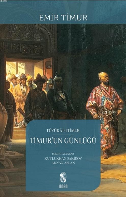 Timur'un Günlüğü; Tüzükat-ı Timur