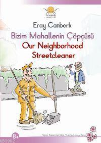 Bizim Mahallenin Çöpçüsü / Our Neıghborhood Streetcleaner