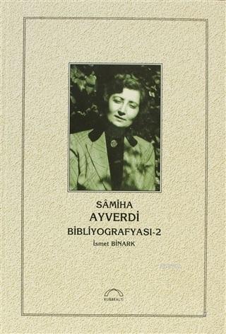 Samiha Ayverdi Bibliyografyası 2