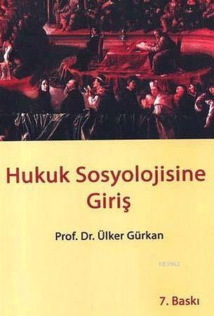 Hukuk Sosyolojisine Giriş