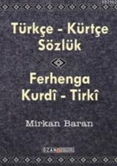 Türkçe - Kürtçe Sözlük