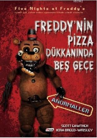 Freddy'nin Pizza Dükkanında Beş Gece - Anormaller (Ciltsiz)