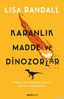 Karanlık Madde ve Dinozorlar