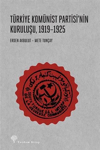 Türkiye Komünist Partisi'nin Kuruluşu, 1919-1925