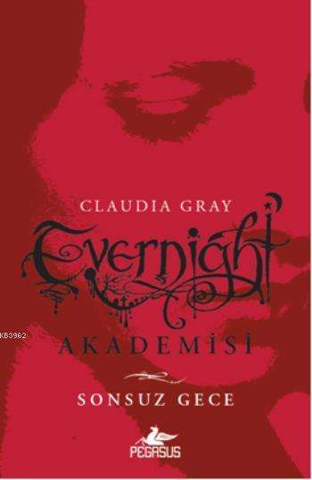 Evernight Akademisi - Sonsuz Gece