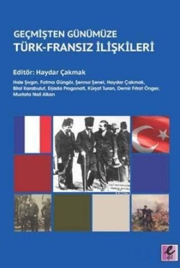 Geçmişten Günümüze Türk-Fransz İlişkileri