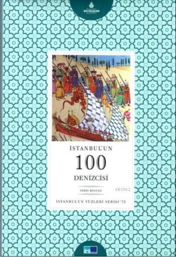 İstanbul'un 100 Denizcisi; İstanbul'un 100'leri Serisi - 75