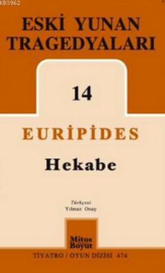 Eski Yunan Tragedyaları 14 - Hekabe