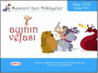 Mesneviden Hikâyeler| Ayının Vefası