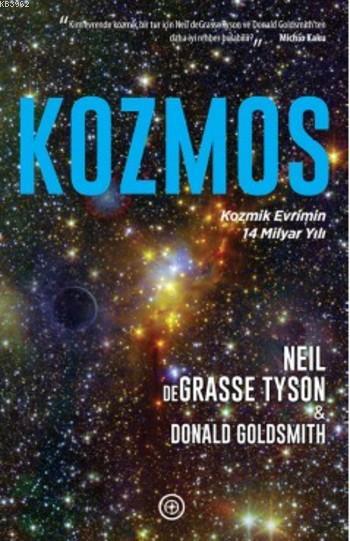 Kozmos; Kozmik Evrimin 14 Milyar Yılı