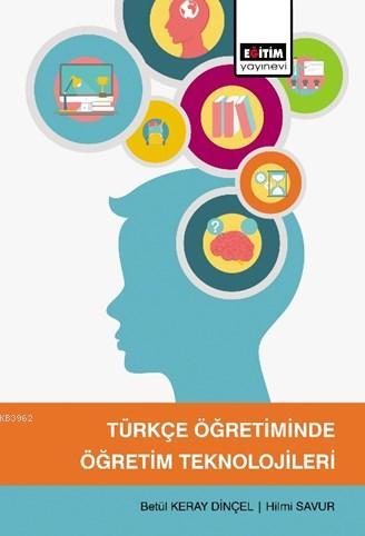 Türkçe Öğretiminde Öğretim Teknolojileri