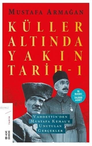 Küller Altında Yakın Tarih 1