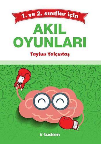 Bilgi Küpü Yayınları 1. ve 2. Sınıflar İçin Akıl Oyunları Bilgi Küpü 