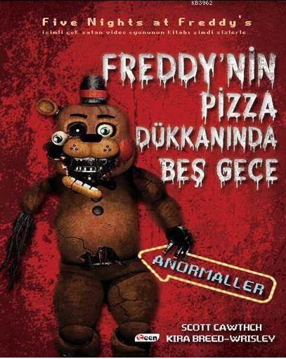 Freddy'nin Pizza Dükkânı'nda Beş Gece - Anormaller